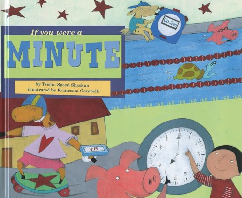 Math books for kids include books about time, like If You Were a Minute, shown here.