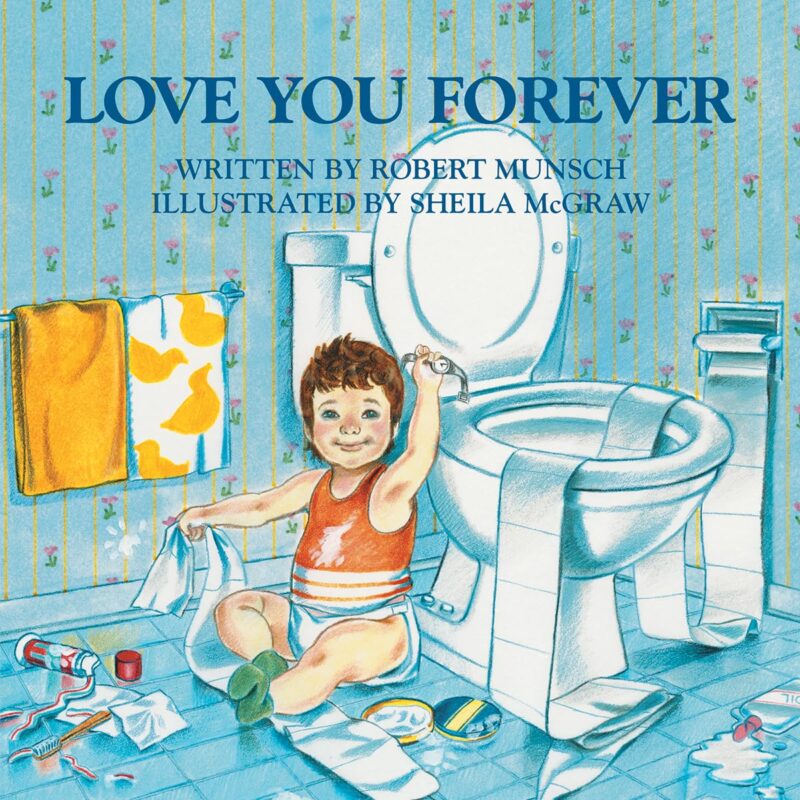 I'll Love You Forever book cover.