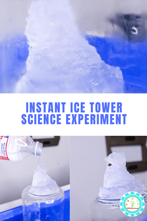 A water bottle is shown being poured over a pile of ice. Text reads Instant Ice Tower Science Experiment.