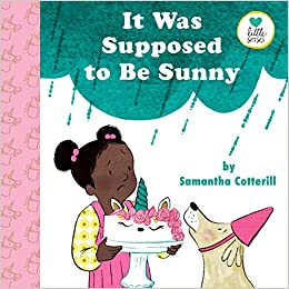 Book cover for It Was Supposed to Be Sunny as an example of children's books about disabilities