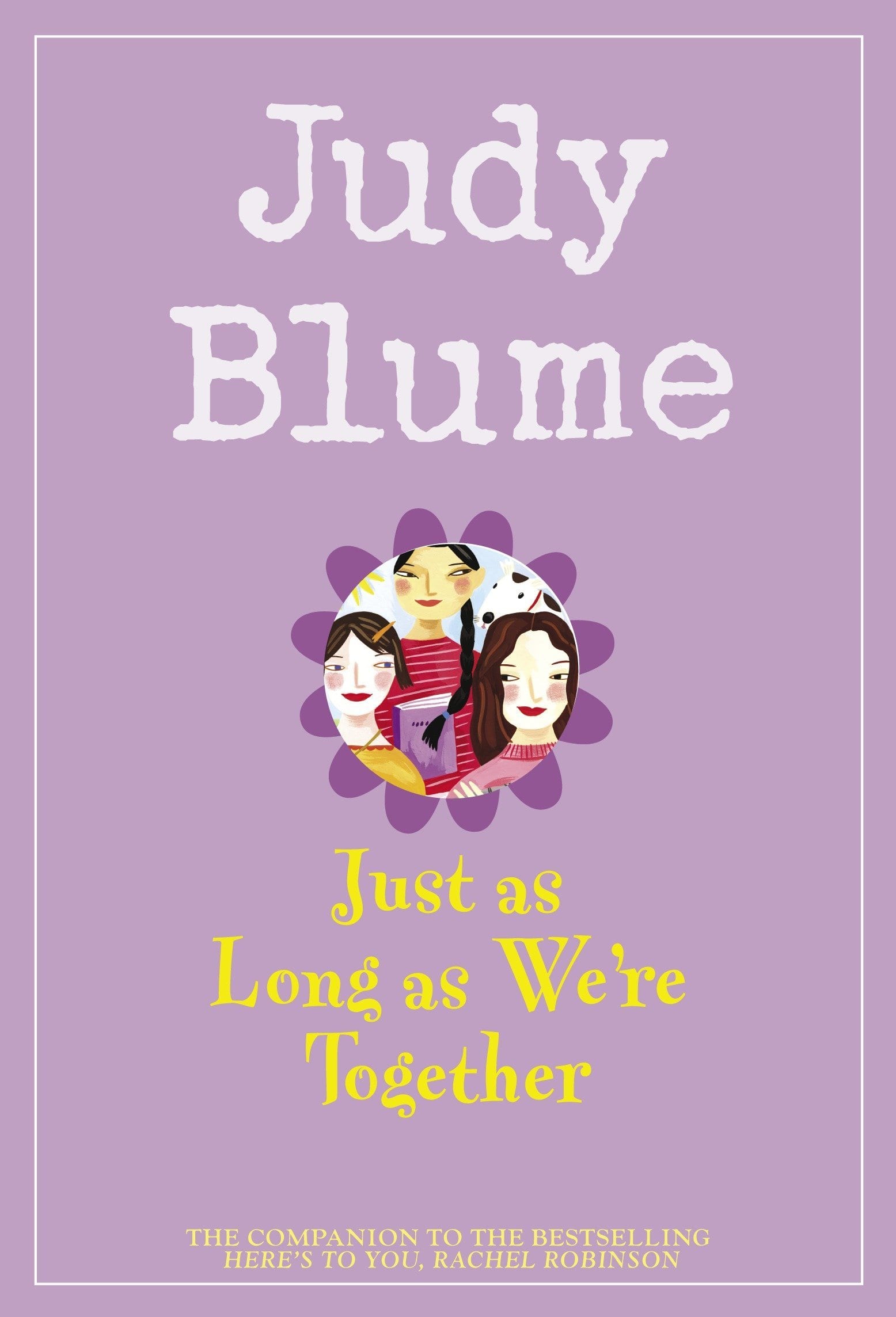 Book cover of Just as Long as We're Together by Judy Blume