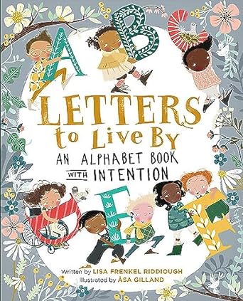 Book cover for Letters to Live By: An Alphabet Book With Intention 