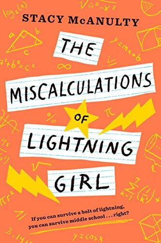 The Miscalculations of Lightning Girl by Stacy McAnulty cover- books about neurodiversity