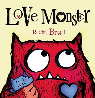 Love Monster Book cover for Love Monster as an example of teachers' favorite Valentine's Day Books