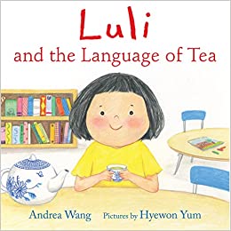 Book cover for Luli and the Language of Tea as an example of preschool books
