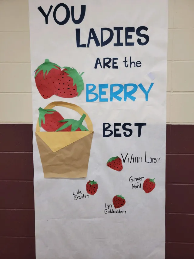 you ladies are the berry best school lunch hero banner for a school cafeteria 