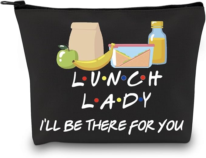 bag that reads lunch lady i'll be there for you 