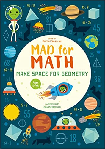 A dark blue background has a white circle on the center that says Mad for Math; Make Space for Geometry. There is a rocket ship, equations, and shapes also featured.