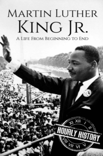 Cover illustration of Martin Luther King Jr. A Life From Beginning To End