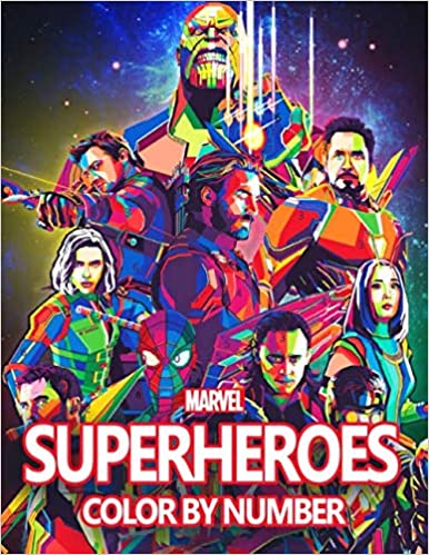 10. Book cover: Marvel Superheroes Color by Number. Title is shown in white block letters outlined in red. Rainbow colored image features Thanos, Iron Man, Black Widow, Spiderman, Hawkeye, Loki, and other Marvel characters.