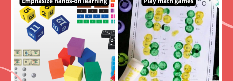 Examples of math strategies such as playing addition tic tac toe and emphasizing hands-on learning with manipulatives like dice, play money, dominoes and base ten blocks.