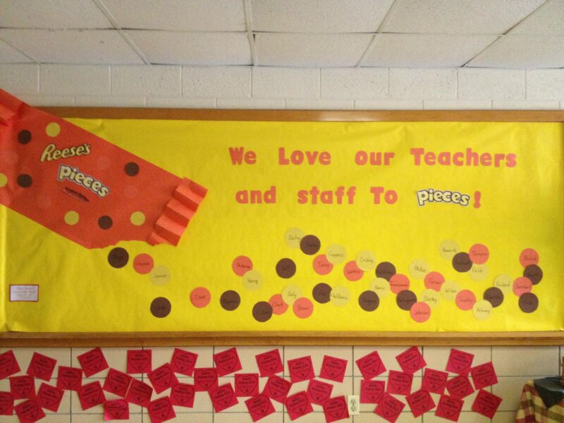We love our teachers and staff bulletin board