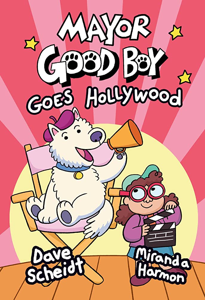 Mayor Good Boy Goes Hollywood book cover