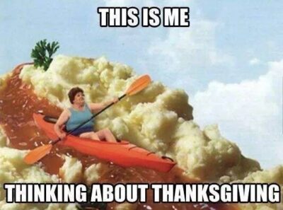 me thinking about Thanksgiving