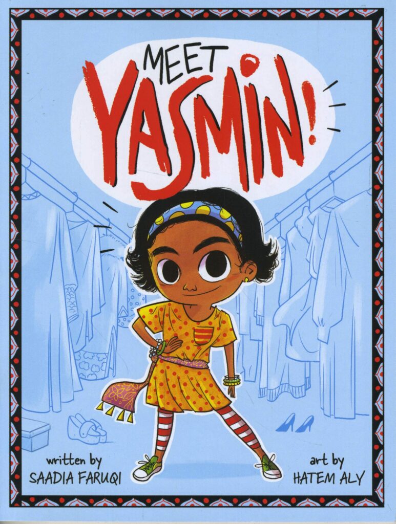 Book cover of Yasmin series by Saadia Faruqi, as an example of chapter books for second graders