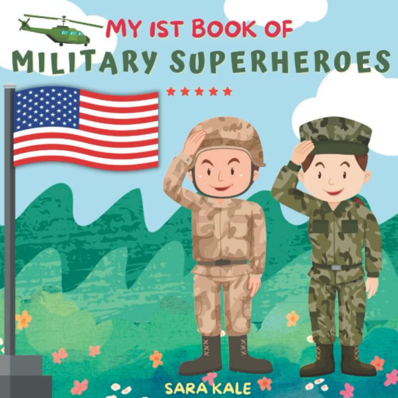 My 1st Book of Military Superheroes- - veterans day books