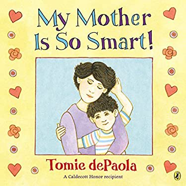 A book cover says My Mother Is So Smart. There is a picture of a mother and a child on it. (mother's day crafts for kids)