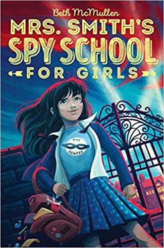 Book cover for Mrs. Smith's Spy School for Girls Book 1