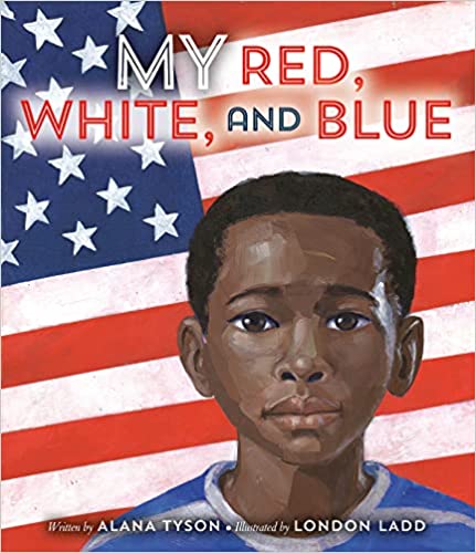 Book cover for My Red White and Blue as an example of black history books for kids