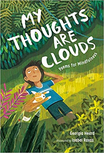 Book cover for My Thoughts Are Clouds: Poems for Mindfulness as an example of poetry books for kids