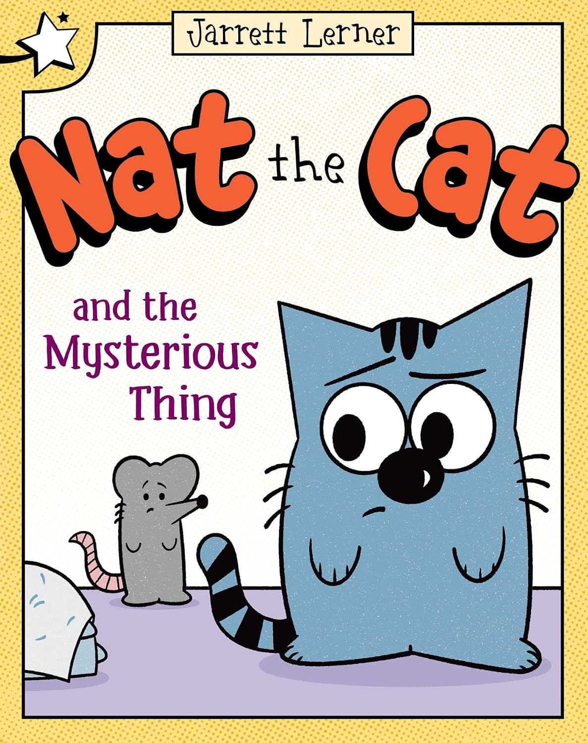 Nat the Cat and the Mysterious Thing book cover