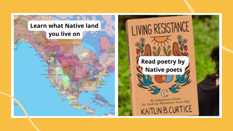 Ways to celebrate Native American Heritage Month, including learning which Native land you live on and reading poetry by Native poets.