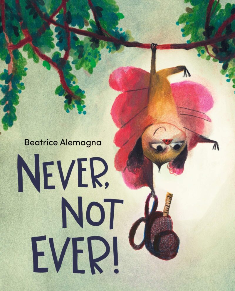 Book cover of children's book Never, Not, Ever as an example of First Day of School Books