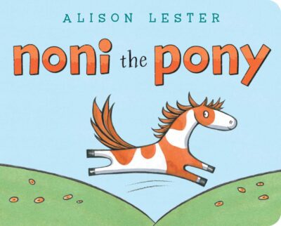 Book cover: Noni the Pony by Alison Lester, as an example of horse books for kids