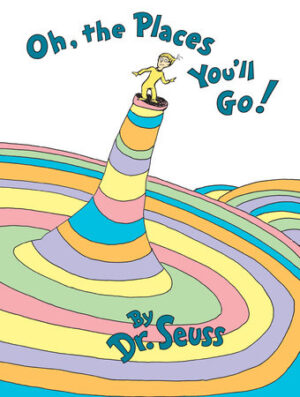 Oh, the Places You'll Go! book cover