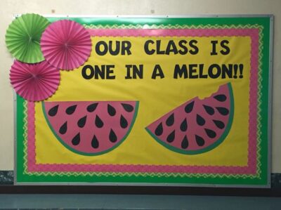 Our class is one in a melon watermelon themed bulletin board idea