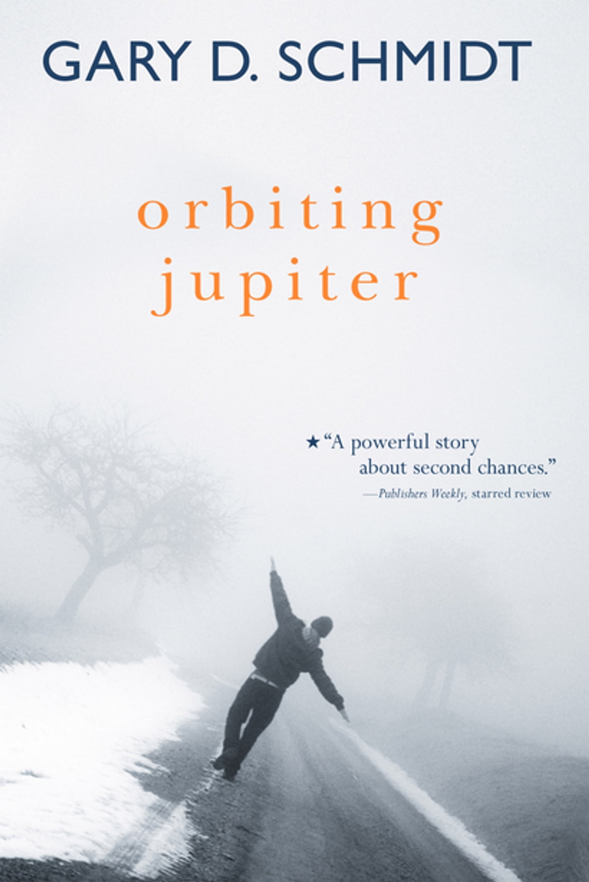 Orbiting Jupiter by Gary Schmidt - middle school books