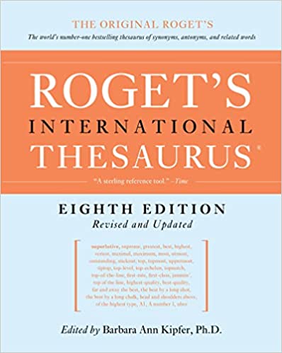 An orange and light blue book cover says Roget's International Thesaurus Eighth Edition Revised and Updated. 