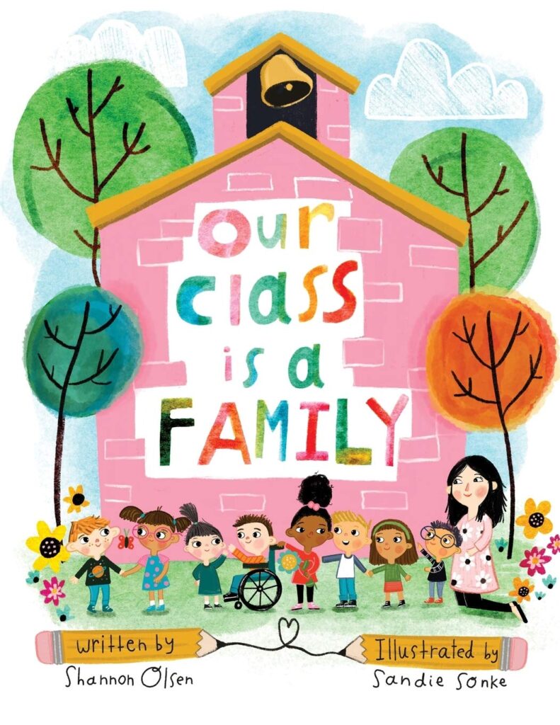 Children's book Our Class is a Family as an example of first day of school books- back-to-school books
