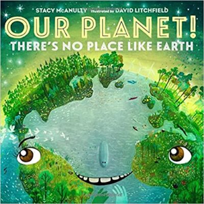 Book cover for Our Planet! There's No Place Like Earth