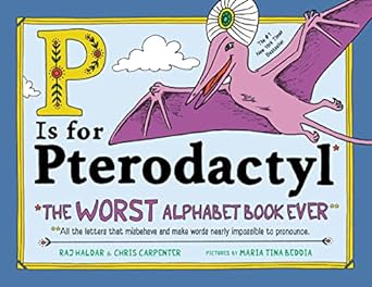 Book cover for P is for Pterodactyl as an example of alphabet books