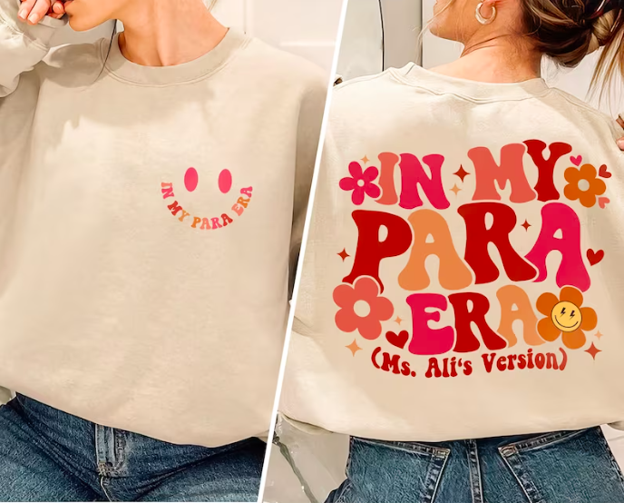 A fun sweatshirt that says "In my para era"