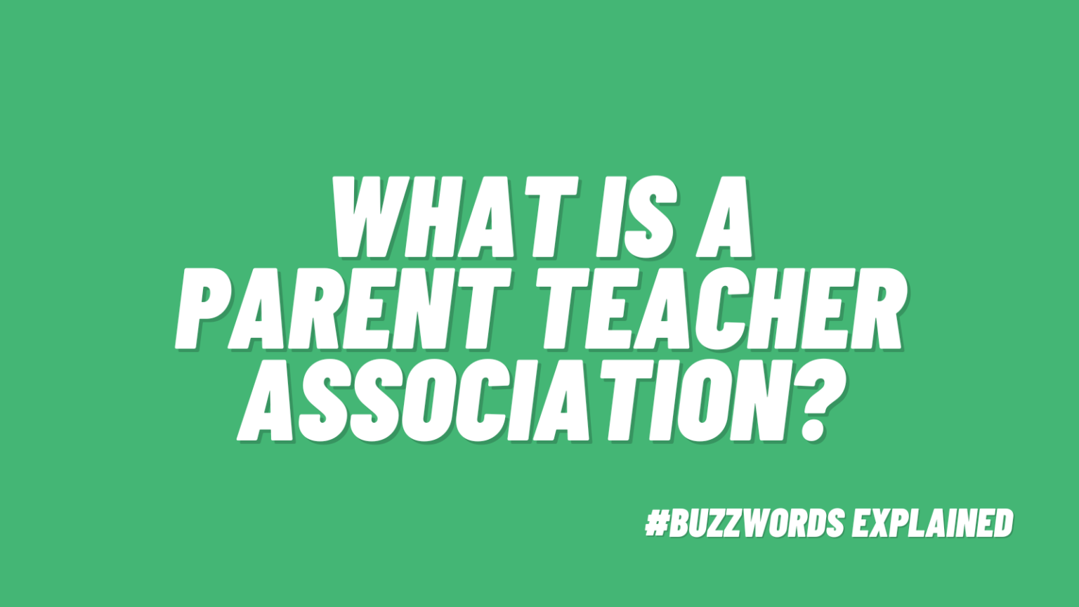 what-is-a-parent-teacher-association