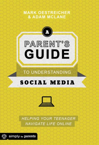 Cover of A Parent's Guide to Understanding Social Media