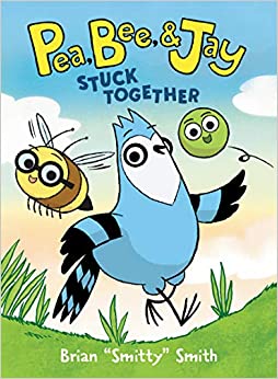 Book cover for Pea, Bee and Jay Stick Together as an example of graphic novels for kids