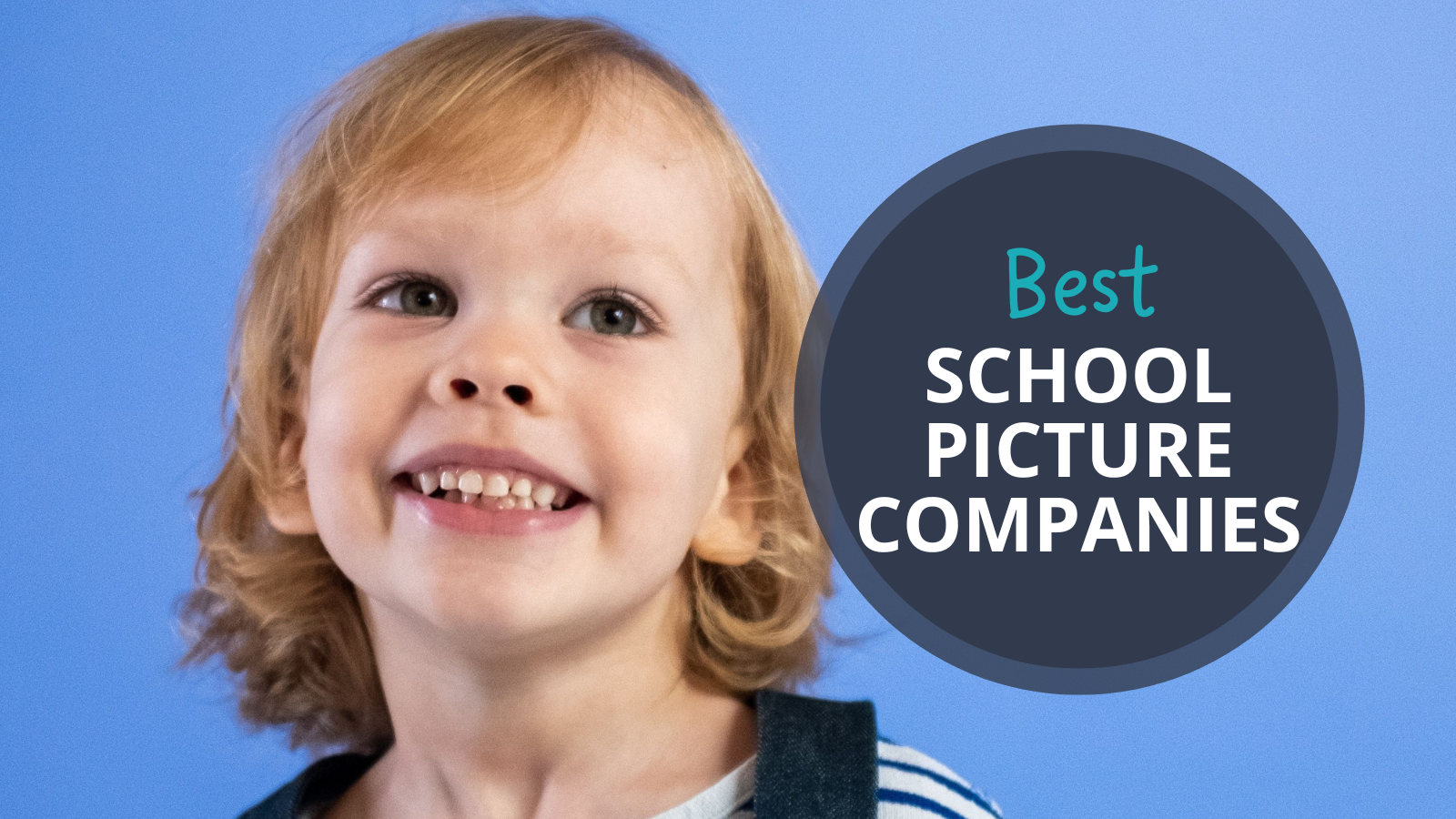 Young child smiling for a portrait against a blue background. Text reads Best School Picture Companies.