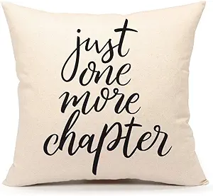 throw pillow with words just one more chapter; a gift idea for a book lover