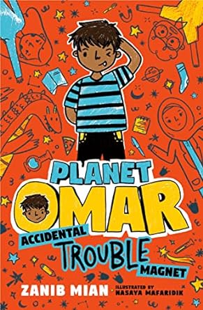 Book cover for Planet Omar: Accidental Trouble-Magnet as an example second grade books