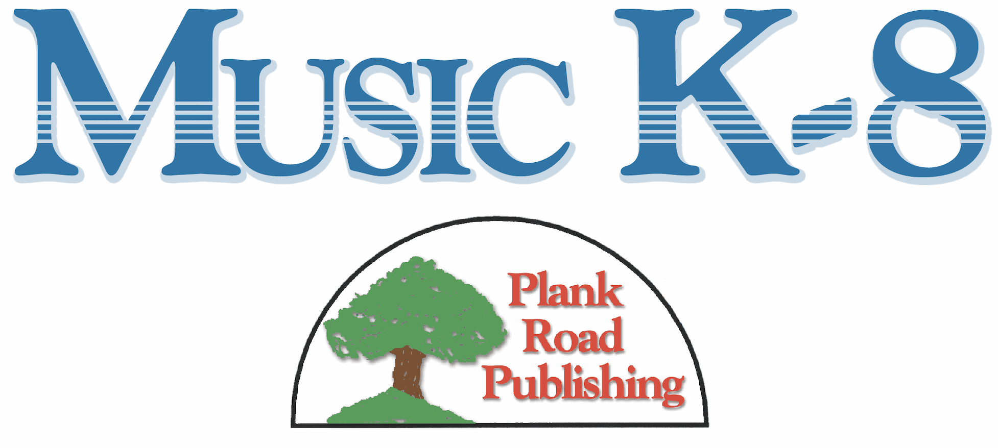 Music K-8 and Plank Road Publishing Logo