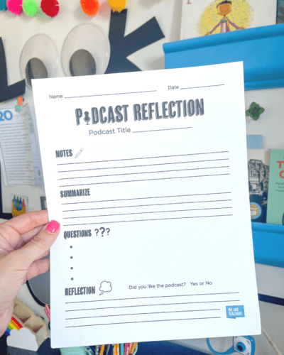 Podcast reflection sheet printed out, as an example of free last day of school printables