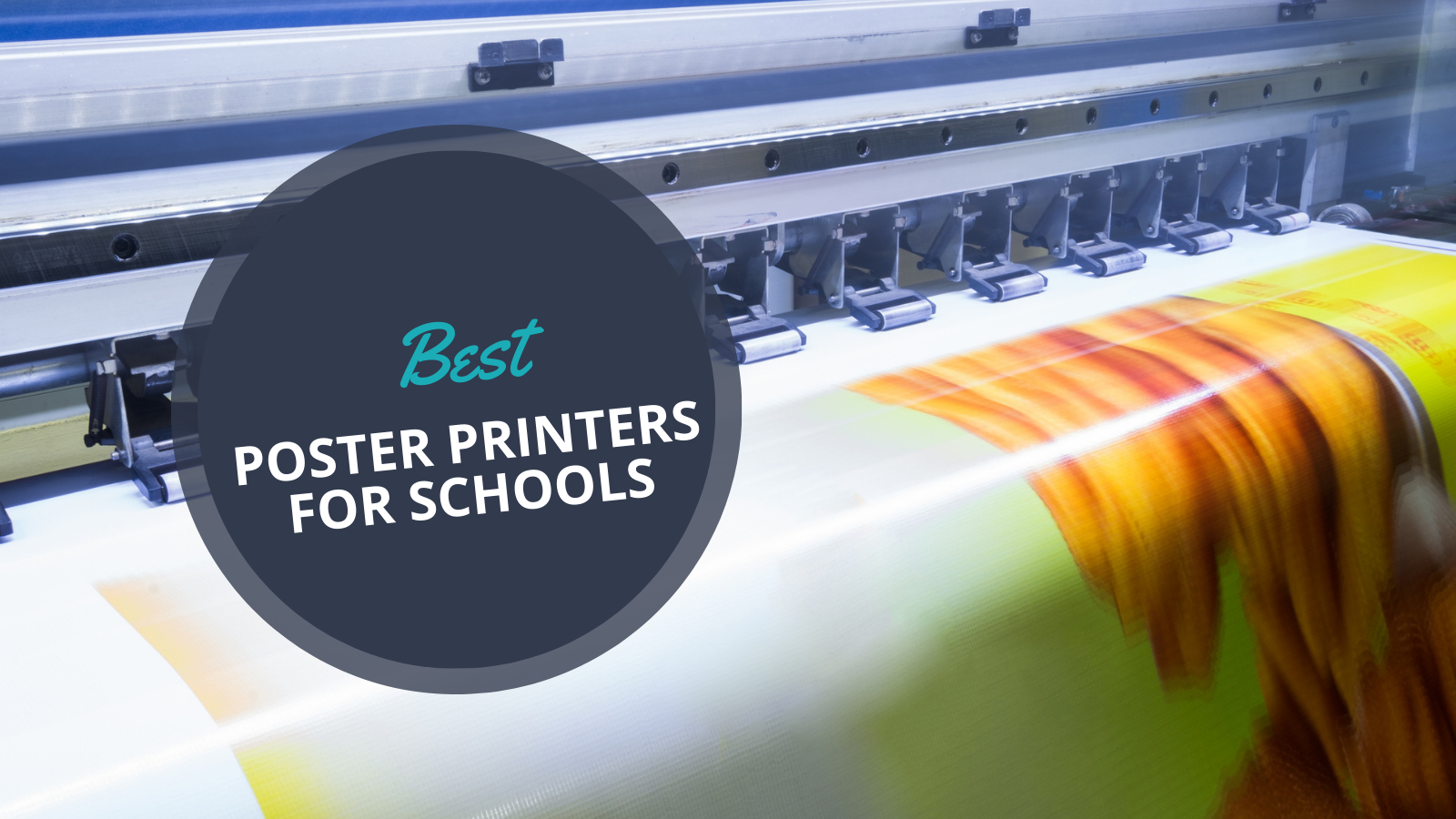 Best poster printers for schools with close up of a poster printing.
