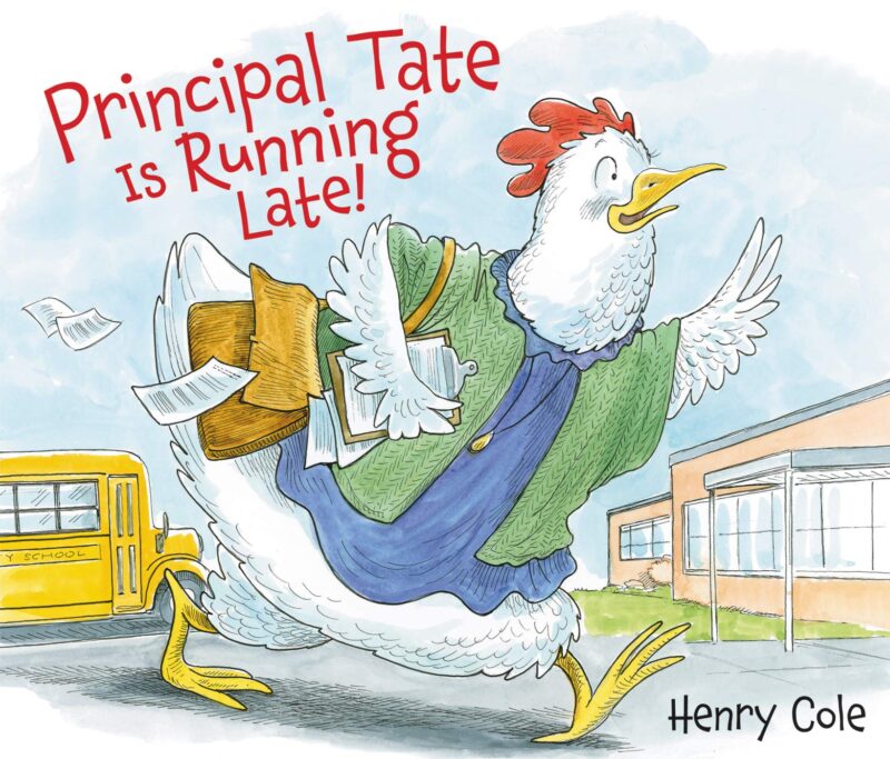 Cover of children's book Principal Tate is Running Late- back-to-school books