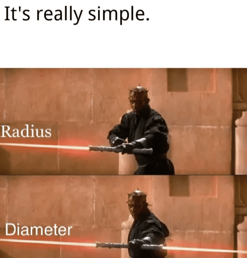 Radius pictured as half a lightsaber, diameter pictured as a whole lightsaber