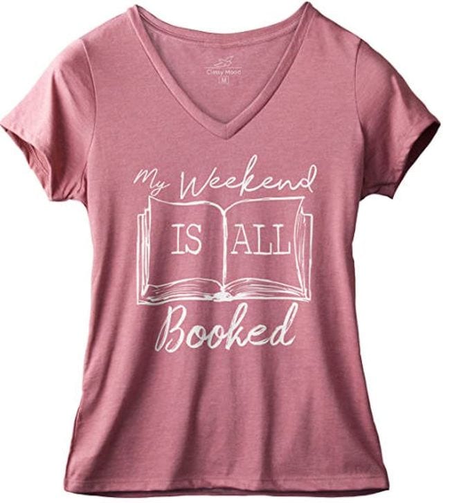 Pink t-shirt reading My Weekend Is All Booked (Reading Shirts)