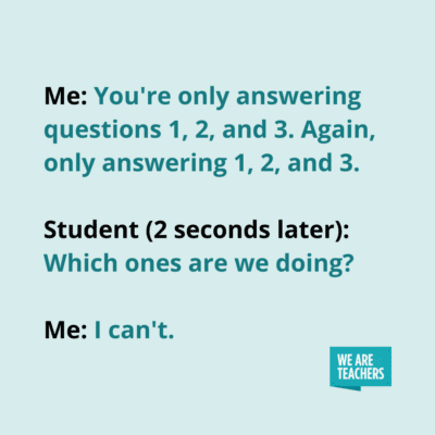 19 Memes Capturing the Reality of Teaching Middle School