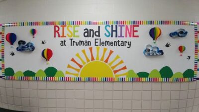rise and shine at truman elementary back to school bulletin board idea 